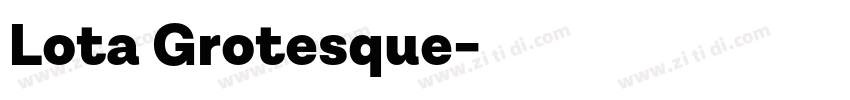 Lota Grotesque字体转换